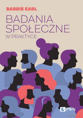 Badania społeczne w praktyce - Earl Babbie [KSIĄŻKA]