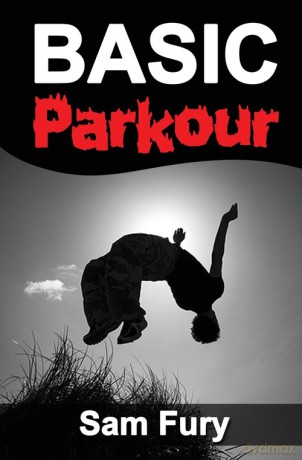 Basic Parkour - Sam Fury [KSIĄŻKA]