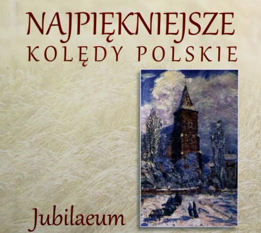 "Chór ""Jubilaeum"": Kolędy [CD]"