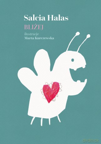 Bliżej - Salcia Hałas [KSIĄŻKA]