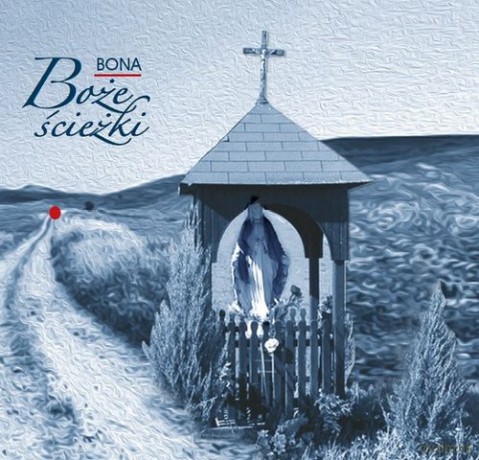 Boże ścieżki - Bożena BONA Fabiani [KSIĄŻKA]