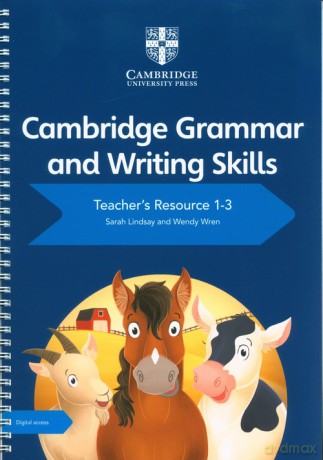 Cambridge Grammar and Writing Skills Teacher's Resource 1-3 with Digital Access - Sarah Lindsay, Wendy Wren [KSIĄŻKA]