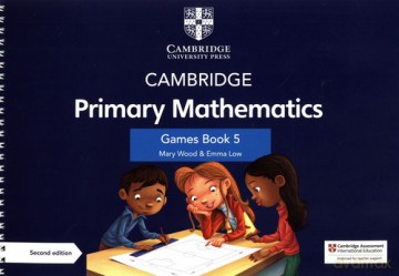 Cambridge Primary Mathematics Games Book 5 - Mary Wood, Emma Low [KSIĄŻKA]
