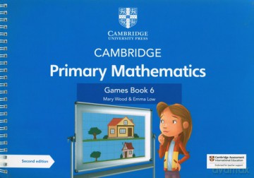 Cambridge Primary Mathematics Games Book 6 - Mary Wood, Emma Low [KSIĄŻKA]