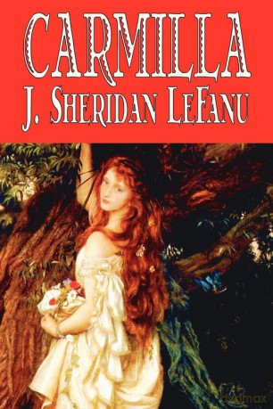Carmilla by J. Sheridan LeFanu, Fiction, Literary, Horror, Fantasy - Fanu J. Sheridan Le [KSIĄŻKA]