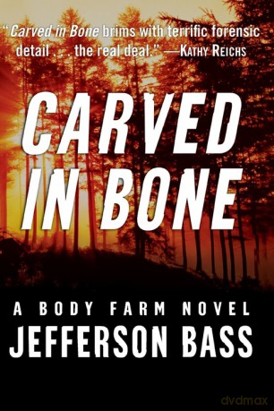Carved in Bone - Jefferson Bass [KSIĄŻKA]