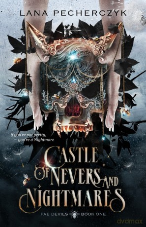 Castle of Nevers and Nightmares - Lana Pecherczyk [KSIĄŻKA]