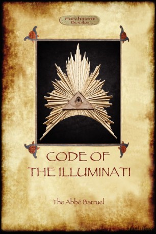 Code of the Illuminati - Abbé Augustin Barruel [KSIĄŻKA]