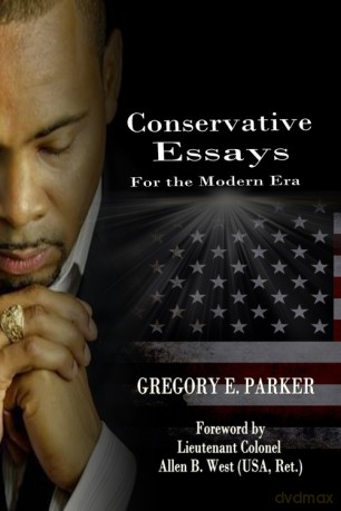 Conservative Essays for the Modern Era - Gregory E Parker [KSIĄŻKA]
