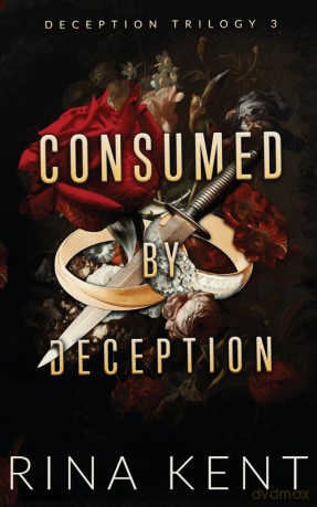 Consumed by Deception - Rina Kent [KSIĄŻKA]