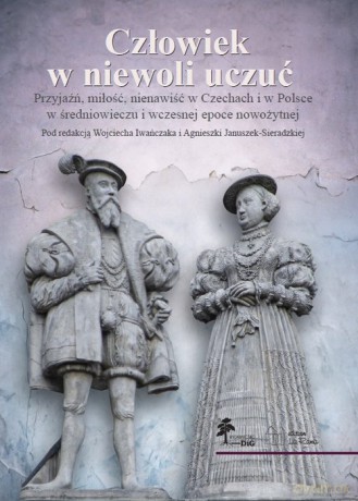 Człowiek w niewoli uczuć. [KSIĄŻKA]