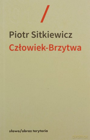 Człowiek-Brzytwa - Piotr Sitkiewicz [KSIĄŻKA]