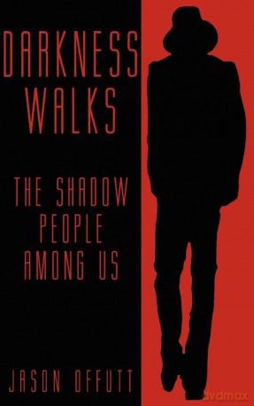 Darkness Walks - Jason Offutt [KSIĄŻKA]