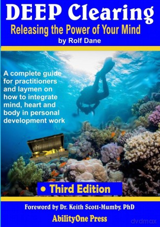 Deep Clearing - Releasing the Power of Your Mind -3rd Edition - Rolf Dane [KSIĄŻKA]