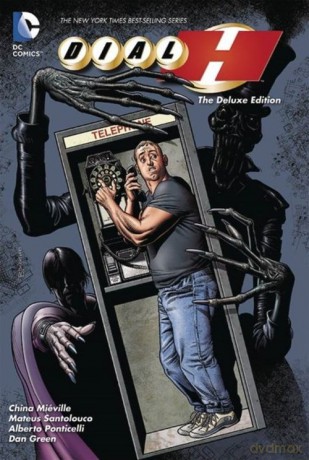 Dial H The Deluxe Edition The New 52 - Mieville China [KSIĄŻKA]