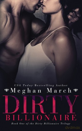Dirty Billionaire - Meghan March [KSIĄŻKA]