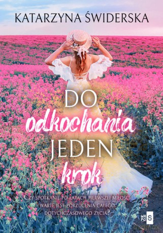 Do odkochania jeden krok - Katarzyna Świderska [KSIĄŻKA]