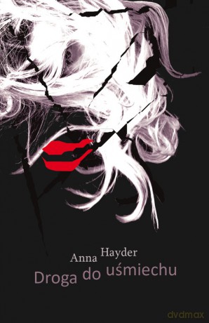 Droga do uśmiechu - Anna Hayder [KSIĄŻKA]