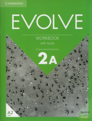 Evolve Level 2A Workbook with Audio - Octavio Ramirez Espinosa [KSIĄŻKA]