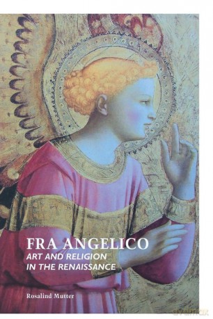 Fra Angelico - Rosalind Mutter [KSIĄŻKA]