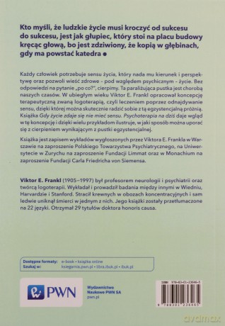 Gdy życie zdaje się nie mieć sensu. Psychoterapia na dziś - Viktor E. Frankl [KSIĄŻKA]