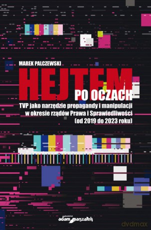 Hejtem po oczach - Marek Palczewski [KSIĄŻKA]