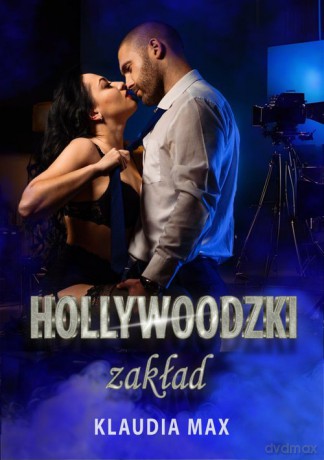 Hollywoodzki zakład - Klaudia Max [KSIĄŻKA]