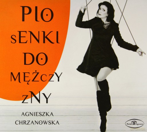 Agnieszka Chrzanowska: Piosenki do mężczyzny [CD]