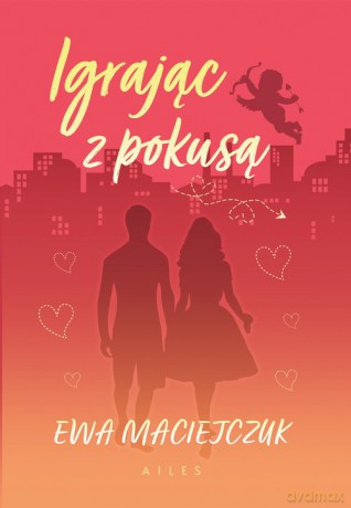 Igrając z pokusą - Ewa Maciejczuk [KSIĄŻKA]