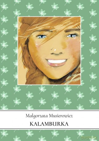 Kalamburka - Małgorzata Musierowicz [KSIĄŻKA]