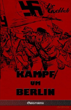 Kampf um Berlin - Joseph Goebbels [KSIĄŻKA]