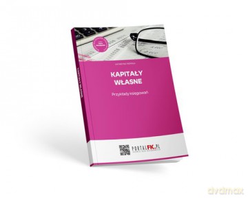 Kapitały własne - Katarzyna Trzpioła [KSIĄŻKA]