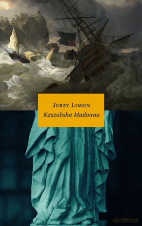 Kaszubska Madonna - Jerzy Limon [KSIĄŻKA]