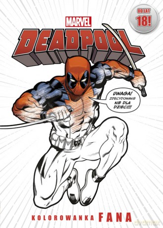 Kolorowanka fana. Marvel Deadpool [KSIĄŻKA]