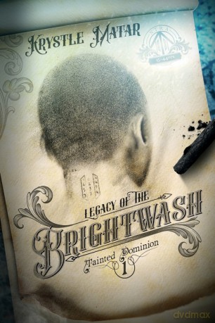 Legacy of the Brightwash - Krystle Matar [KSIĄŻKA]