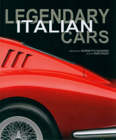 Legendary Italian Cars - Giorgetto Giugiaro, Enzo Rizzo [KSIĄŻKA]