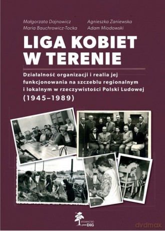 Liga kobiet w terenie - Małgorzata Dajnowicz, Maria Bauchrowicz-Tocka [KSIĄŻKA]