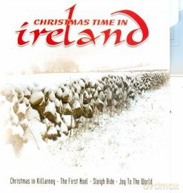 Christmas Time In Ireland [CD]