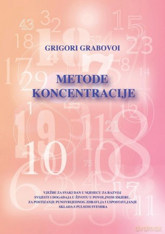 Metode Koncentracije - Grigori Grabovoi [KSIĄŻKA]