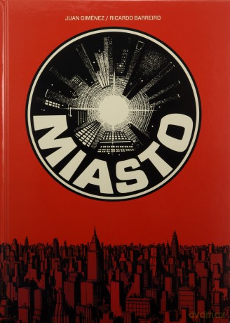 Miasto - Ricardo Barreiro [KOMIKS]