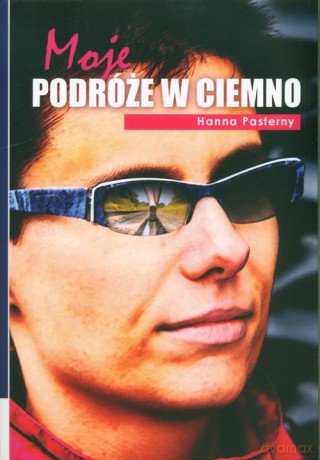 Moje podróże w ciemno - Hanna Paterny [KSIĄŻKA]