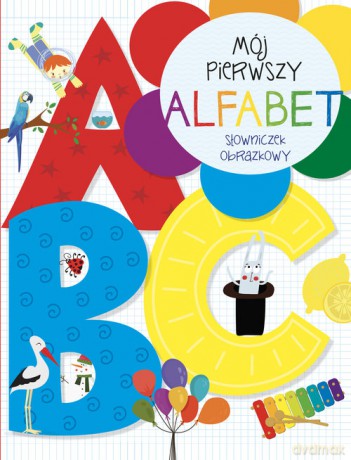 Mój pierwszy alfabet - Beata Piwko [KSIĄŻKA]