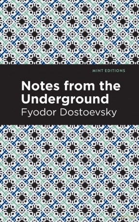 Notes from Underground - Fyodor Dostoevsky [KSIĄŻKA]