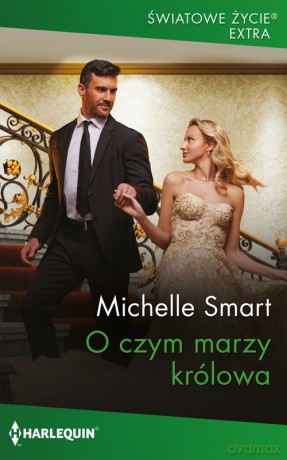 O czym marzy królowa - Michelle Smart [KSIĄŻKA]