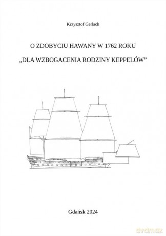 O zdobyciu Hawany w 1762 roku - Krzysztof Gerlach [KSIĄŻKA]