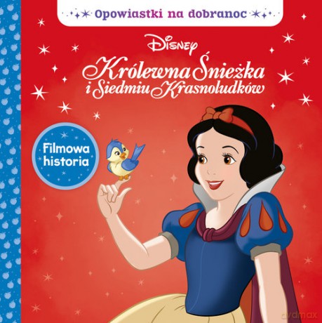 Opowiastki na dobranoc. Disney Królewna Śnieżka i siedmiu krasnoludków. [KSIĄŻKA]