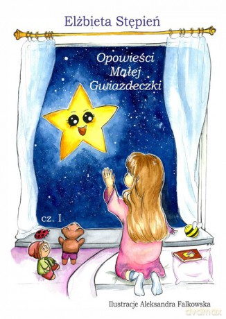 Opowieści Małej Gwiazdeczki - Elżbieta Stępień [KSIĄŻKA]