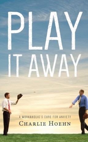 Play It Away - Charlie Hoehn [KSIĄŻKA]