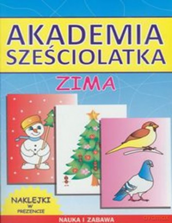 Akademia Sześciolatka Zima - Beata Guzowska, Kamila Pawlicka [KSIĄŻKA]