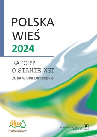 Polska wieś 2024 - Walenty Poczta, Andrzej Hałasi [KSIĄŻKA]